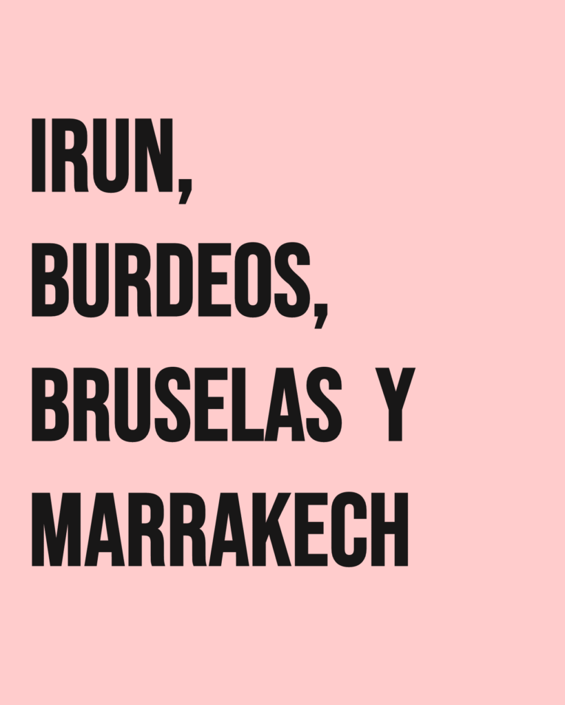 Portada del post: Irun, Burdeos, Bruselas y Marrakech